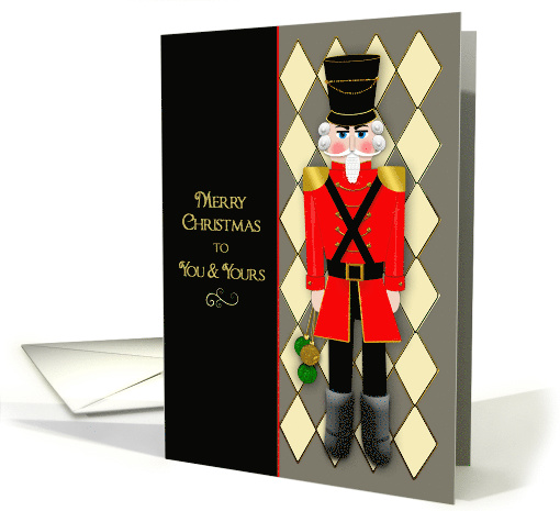 Christmas, To You and Yours, Nutcracker, Toy Solider in Red card