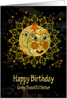 Birthday, Sister, Sun, Moon and Stars to me, Abstract Sun/Moon card