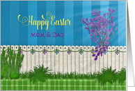 Easter, Mom & Dad, Lilacs and Fence and Abstract Lawn and bushes card