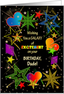 Birthday, Dude, Vivid Colors Abstract Galaxy of Excitement card