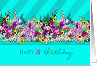 Birthday,25th, Fresh-Cut Country Garden Flowers, Aqua Blue Stripes card