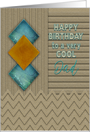 Birthday, Dad, Geometric Abstract,Texture-like Effects, Earth Tones card