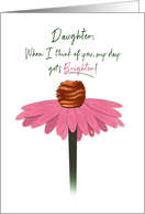Birthday, Daughter, Dainty Pink Cone Flower Isolated /White Background card