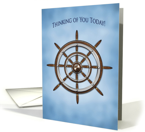 Thinking of You, Ship's Wheel, Helm, Blue Background, Blank card