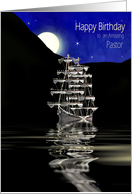 Birthday, Pastor, Night Moon Light Scene of Ship with Lights card