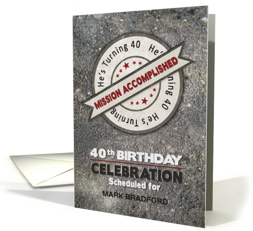40th Birthday Party Invitation For Him, Mission... (1577178)