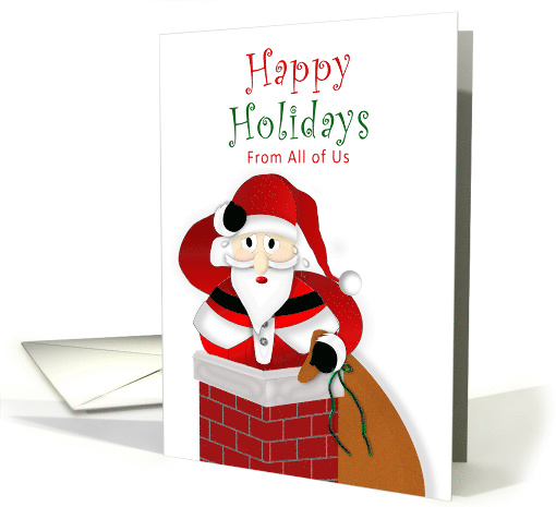 Happy Holidays, From All of Us, Fat Santa Stuck in Chimney card