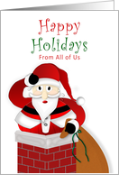 Happy Holidays, From All of Us, Fat Santa Stuck in Chimney card