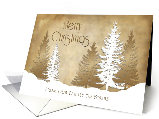 Christmas,From Our Family to Yours, Beige and White Trees... (1592690)