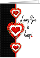 Valentine’s Day, Loving You is Easy, Fancy Hearts card