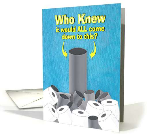 Thinking Of You Humor Coronavirus Covid 19 Toilet Paper Rolls Card