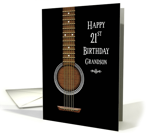 Birthday, 21st, Grandson, Black Acoustic Guitar card (1613468)