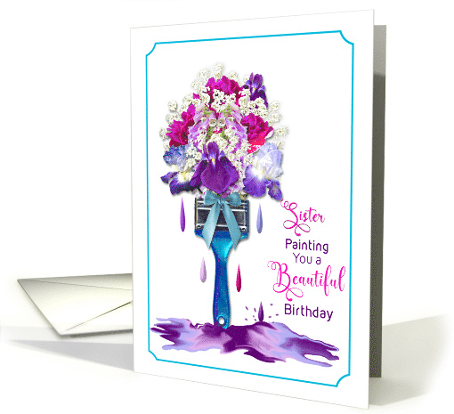 Birthday Sister Paintbrush of Purple Fuchsia Flowers card (1641792)