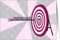 Encouragement Conquer Cancer Patient Target Board and Arrow on Cancer card