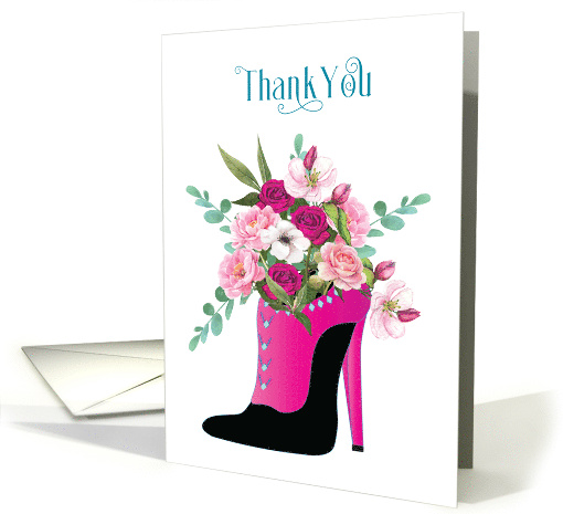 Thank You Fashion Fuchsia High Heel with Bouquet of Flowers card