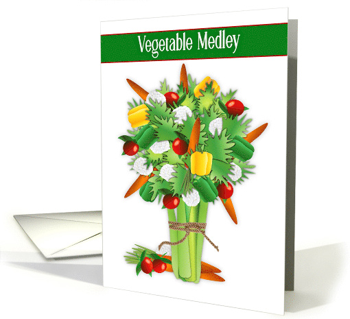 Vegetable Medley Staying Healthy Bouquet of Vegetables card (1689564)