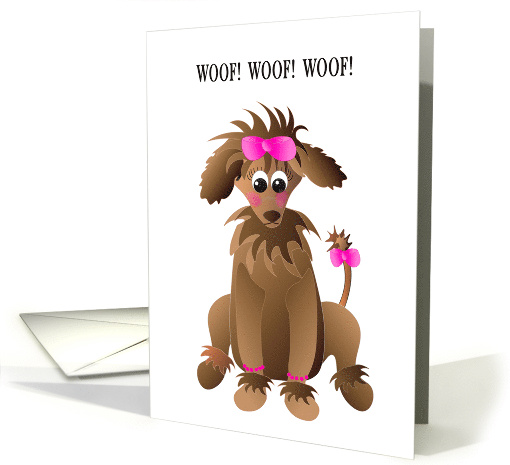 Birthday from Dog to MOMMY Poodle Like Poodle Woof Woof Woof card