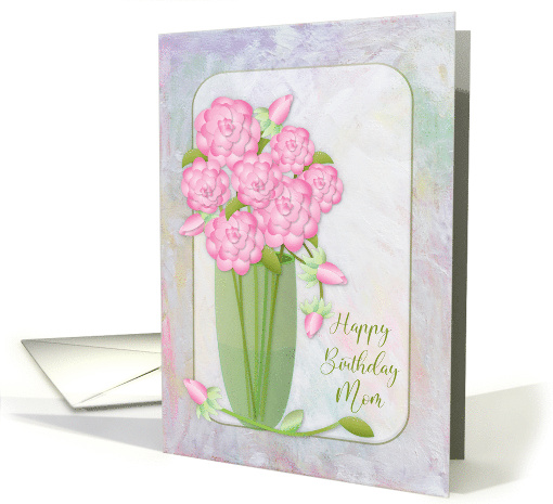 Birthday Mom Pink Roses Flowers in Green Vase card (1703346)