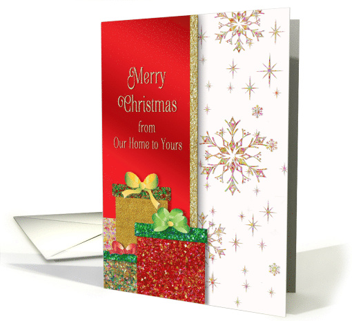 Christmas From Our Home to Yours Presents and Snowflakes card