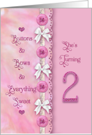 Birthday for Girl Age Two Invitation Buttons Bows Everything Sweet card