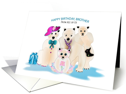 Birthday BROTHER Polar Bear Family From All of Us card (1730290)