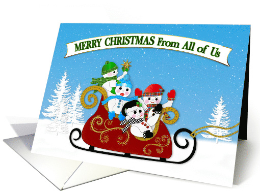 Christmas From All of Us Sleigh of Colorful Snowmen card (1747930)