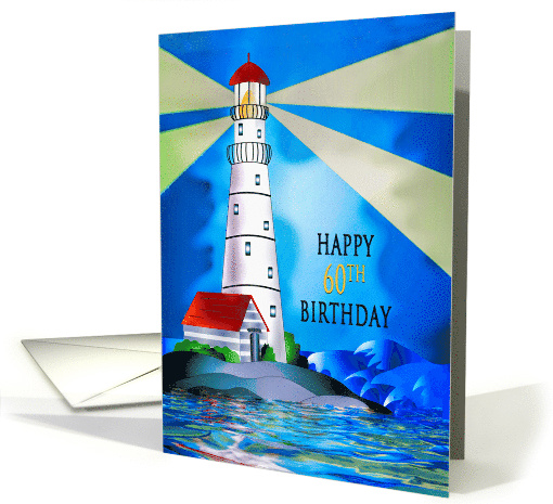 Birthday 60th Lighthouse Beacon for the Sea Water Light Beams card