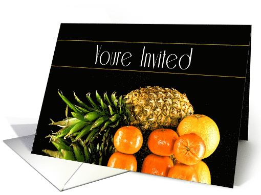 You're Invited, pineapple, grapefruit, oranges, Reflections card