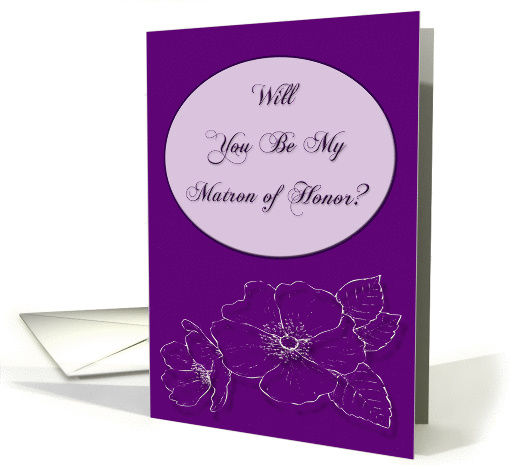 Will You Be My Matron of Honor card (374677)