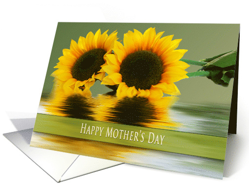 Mother's Day, Sunflowers and their Reflections card (417699)