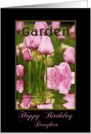 Birthday, Daughter, Garden of Pink Tulips and Reflections card