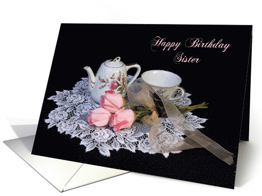 Birthday, Sister, Old Fashion, Doily, Tea Set card (461343)