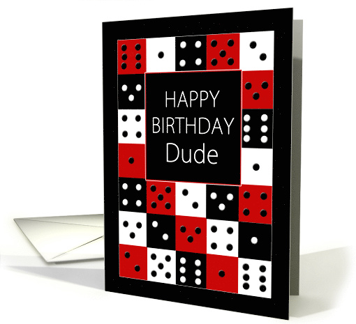 Birthday, Dude, Red and Black Dominoes card (517962)