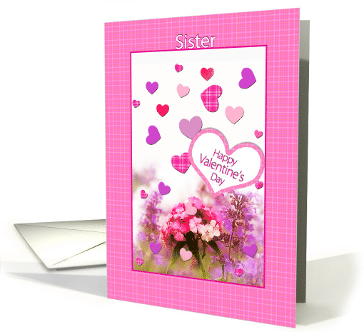 Valentine's Day, Sister, Pink Plaid with Hearts and Flowers card