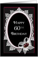 Birthday, 60th, Victorian with Lace and Faux Gem, Black Background card