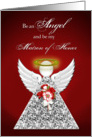 Matron of Honor - Be an Angel and be my - Red card