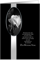 Renewing Our Wedding Vows -Black & White - White Rose card