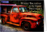 Birthday, Sweetheart, Classic Rusty Retro Pickup Truck card