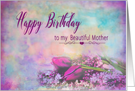 Birthday, Mother,Floral Elegance with Tulips and Lilacs card