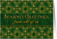 Season’s Greetings - FROM ALL OF US - (Business) Green Jewel (Faux) Gold card
