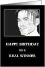 Happy Birthday, Real Winner/Loser card