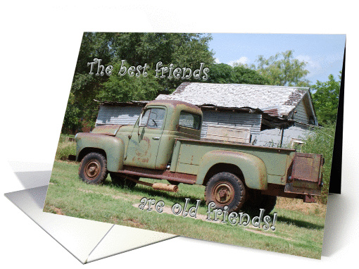 Best Friends Are Old Friends card (353112)