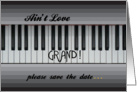 50th Anniversary Save the Date, Ain’t Love Grand card