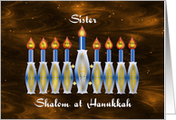 Sister, Shalom at Hanukkah, Stylized Menorah card