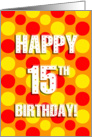 polka dots 15th birthday card