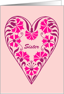 Birthday for Sister, floral heart card