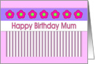 Happy Birthday - Mum card