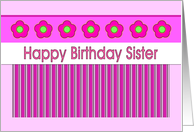 Happy Birthday - Sister card