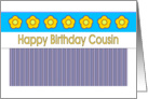 Happy Birthday - Cousin card