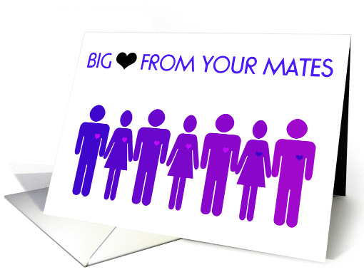 Big love from your mates card (430711)